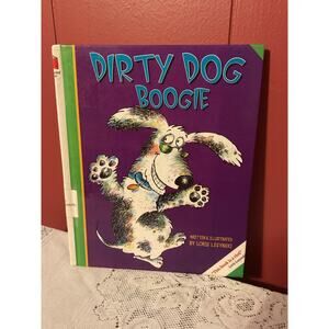 1999 Hardback “Dirty Dog Boogie” By Lois Lesynski